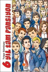 6 Yıl Tam Pansiyon -Tolga Gümüşay