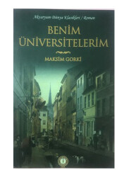 Benim Üniversitelerim - Maksim Gorki
