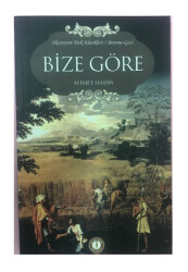 Bize Göre - Ahmet Haşim