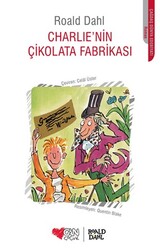 Charlie'nin Çikolata Fabrikası - Roald Dahl