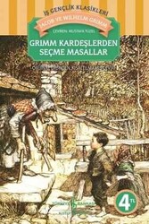 Grimm Kardeşlerden Seçme Masallar  - Jacob ve Wilhelm Grimm