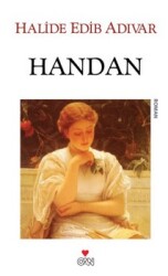 Handan - Halide Edip Adıvar