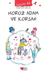 Horoz Adam ve Korsan - Sevim Ak