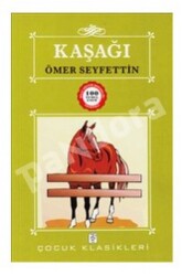 Kaşağı - Ömer Seyfettin