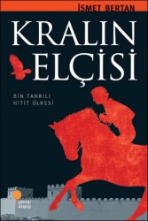 Kralın Elçisi - İsmet Bertan