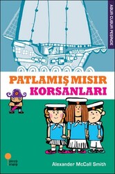 Patlamış Mısır Korsanları - Alexander McCall Smith
