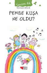Pembe Kuşa Ne Oldu ?  - Sevim Ak