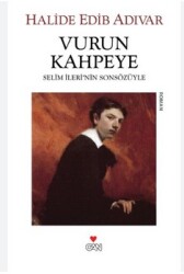 Vurun Kahpeye  - Halide Edip Adıvar