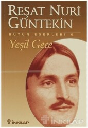 Yeşil Gece - Reşat Nuri Güntekin